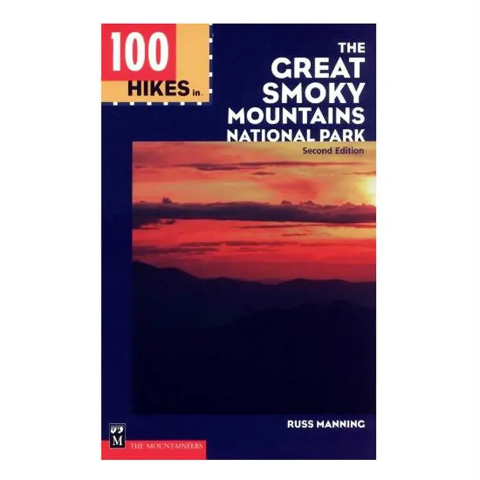 100 Hikes In The Great Smoky Mountains National Park 1
