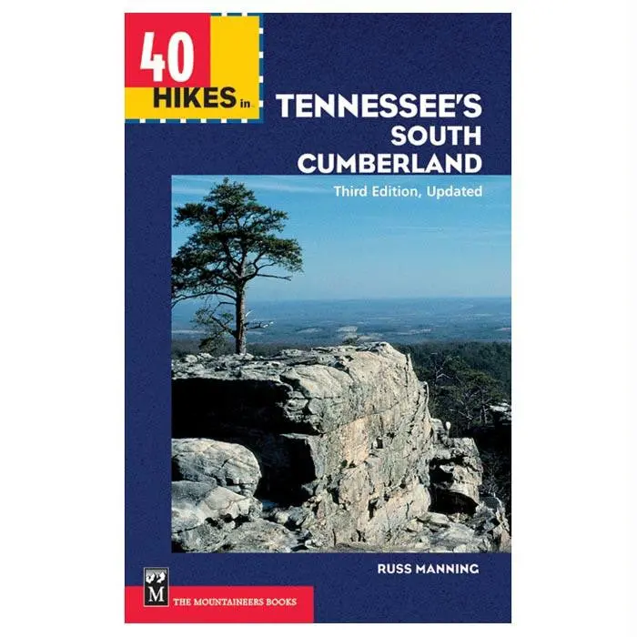 40 Must-Do Hikes In Southern Tennessee – Trail Guidebook 1