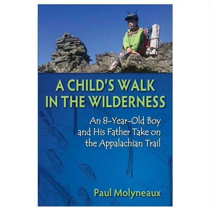 A Child'S Walk In The Wilderness – Outdoor Adventure Guide 1