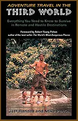 Adventure Travel In The Third World – Practical Guidebook For Off-Grid Journeys 1