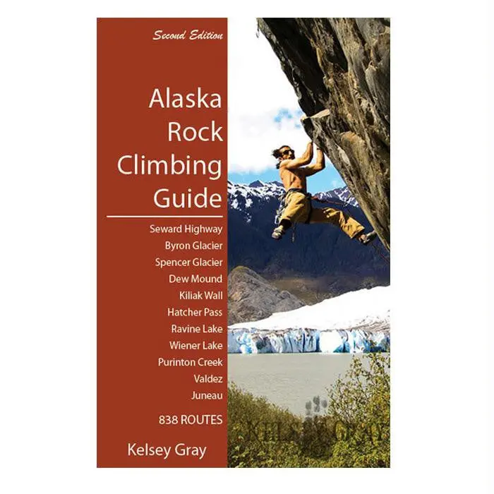 Alaska Climbing Guidebook – Comprehensive Edition 1