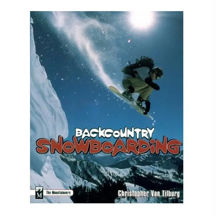Backcountry Snowboarding – Terrain, Safety, And Technique Guide 1
