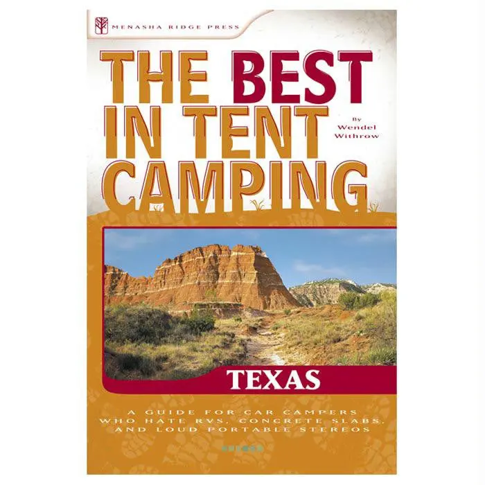 Best Tent Camping Guide: Texas Backcountry 1