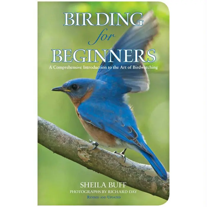Birding For Beginners: A Practical Field Introduction To Backyard And Wild Bird Watching 1