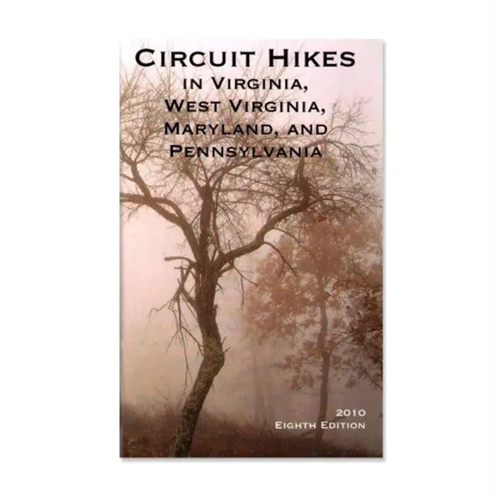 Circuit Hikes Guidebook: Virginia, West Virginia, Maryland, And Pennsylvania 1