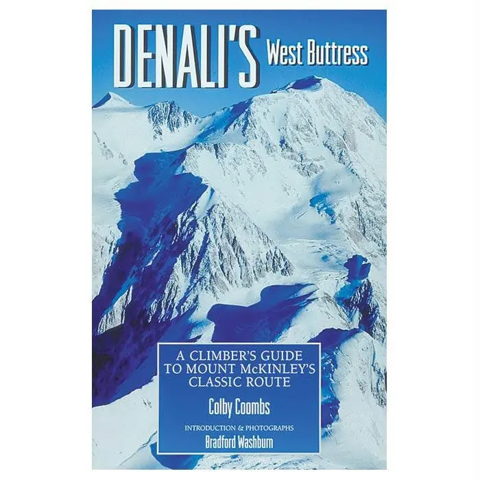 Denali’S West Buttress Route – Expedition Planning And Climbing Log 1