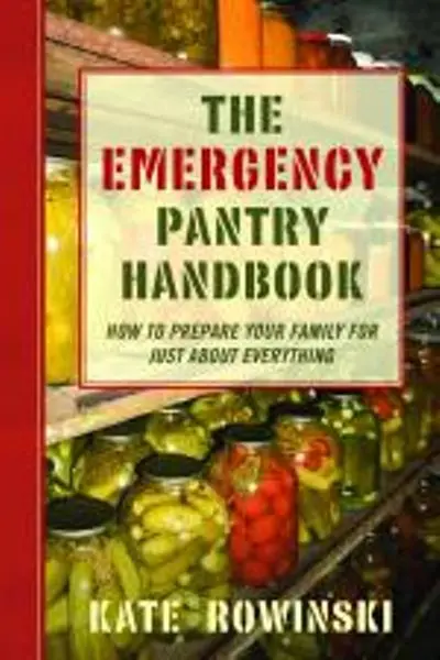 Emergency Pantry Preparedness Handbook: Stocking & Management Guide 1