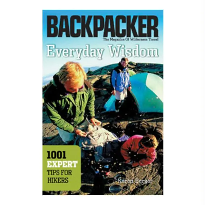 Everyday Wisdom For Outdoor Adventurers – Practical Life Insights 1
