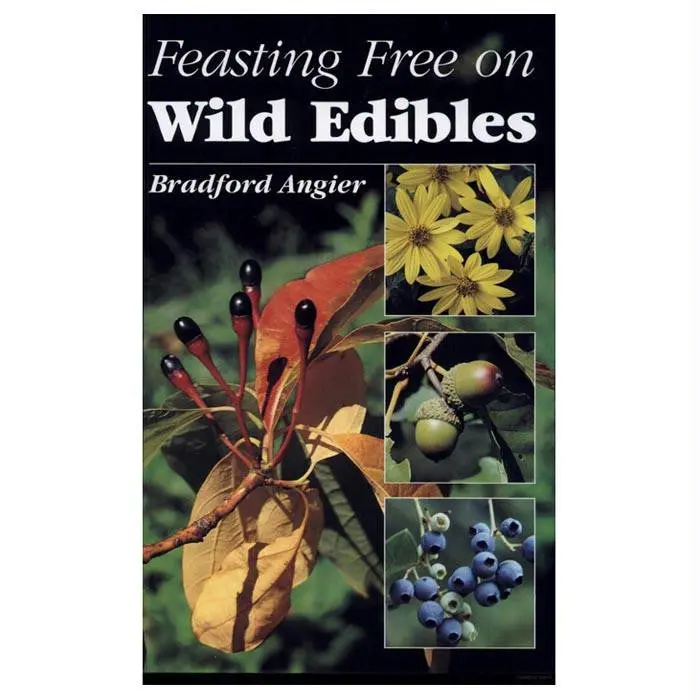 Feasting Free On Wild Edibles – Foraging Field Guide 1