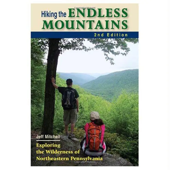 Hiking The Endless Mountains: A Comprehensive Trail Guide, Second Edition 1