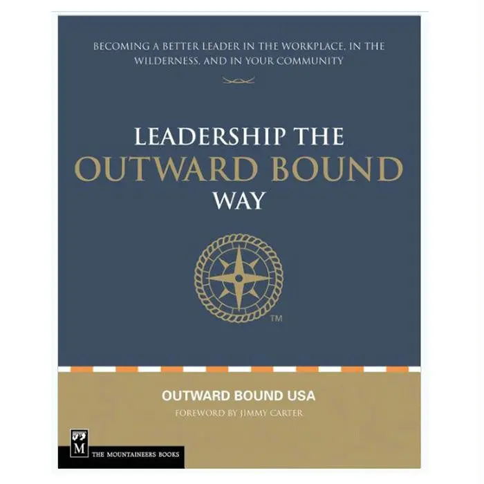 Leadership Principles From The Outward Bound Method 1