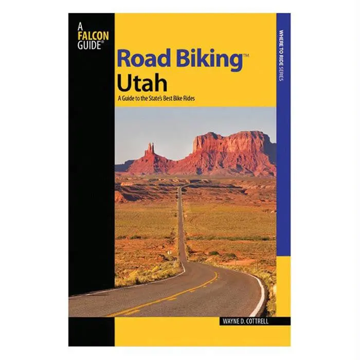 Road Biking Guidebook: Exploring Utah’S Scenic Routes 1