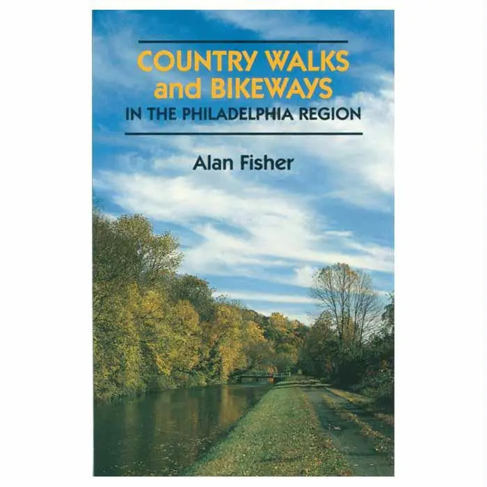 Scenic Country Walks Guide: Philadelphia Area Trails 1