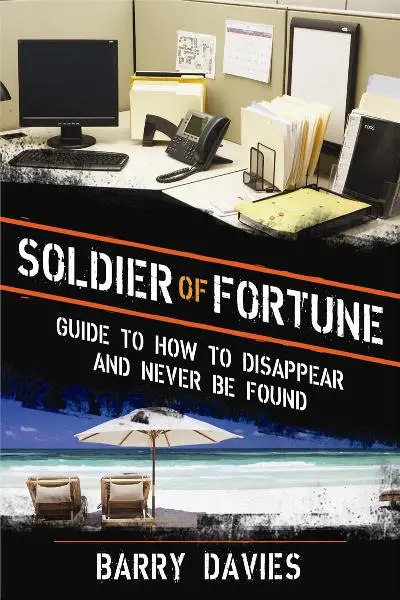 Soldier Of Fortune Survival Guide: Disappearing Act Tactics 1