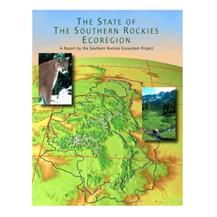State Of The Southern Rockies Ecoregion Field Guide 1